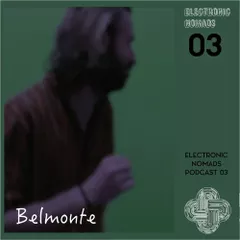 Electronic Nomads Podcast 03 