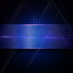 Peredelsky - Without You (Original Mix)