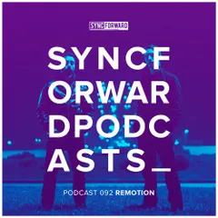 Sync Forward Podcast 092 
