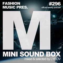 Mini Sound Box Volume 296 (Weekly Mixtape)
