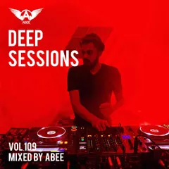 Deep Sessions vol.109 (Vocal Deep House Music)