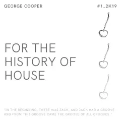 for the history of house Vol. 1 