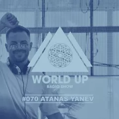 World Up Radio Show #070