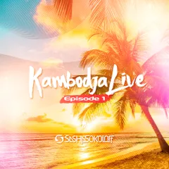 KAMBODJA LIVE (EPISODE 1)