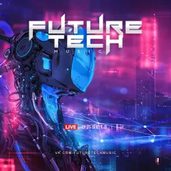 Future Tech Music #004 [vk.com_futuretechmusic]