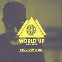 World Up Radio Show #072