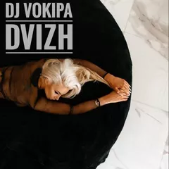 Dj Vokipa - Dvizh #40