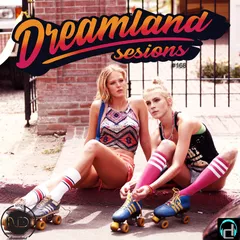 Dreamland Session #168