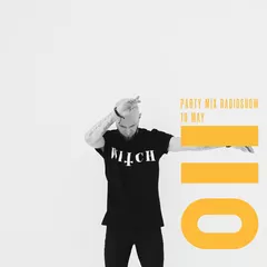 Party Mix Radio Show | 10 / May / 2019