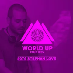 World Up Radio Show #074