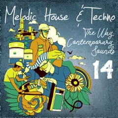 Melodic House & Techno 14 