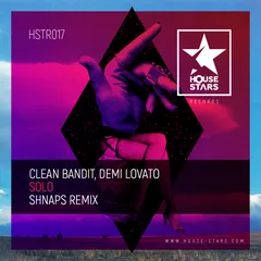 Clean Bandit, Demi Lovato - Solo (Shnaps Remix)