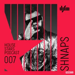 SHNAPS - HSTR Podcast #007 [DJFM Ukraine] #7