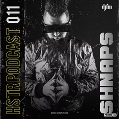 SHNAPS - HSTR Podcast #011 [DJFM Ukraine]