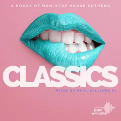 HOUSE ANTHEMS by PAUL WILLIAMS DJ