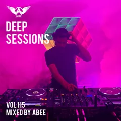 Deep Sessions vol.115 (Vocal Deep House Music)