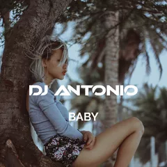 Dj Antonio - Baby (Extended)