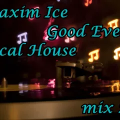 Good Evening (Vocal House mix 2019)