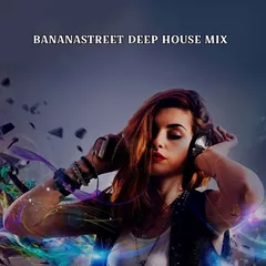 Good Dances (BananastreetDeepHouseMix)