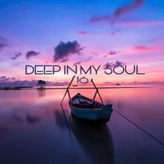DEEP IN MY SOUL vol.16