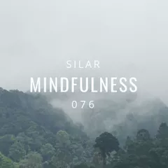 Mindfulness Episode 76