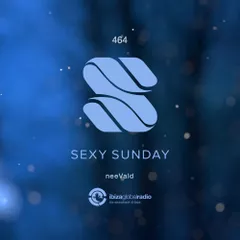 Sexy Sunday Radio Show 464 (IBIZA GLOBAL RADIO) 