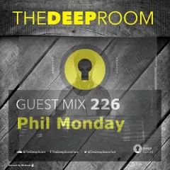 The Deep Room Guest Mix 226 