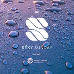 Sexy Sunday Radio Show 466 (IBIZA GLOBAL RADIO) 