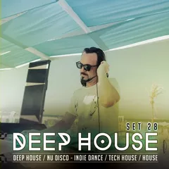 DEEP HOUSE SET 28