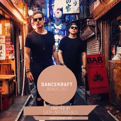 Dancekraft Bonus 261 by SICK INDIVIDUALS (THIS IS SICK)