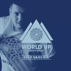 World Up Radio Show #085