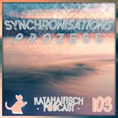 KataHaifisch Podcast 103 