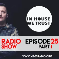 In House We Trust August 2019 (Part 01) 