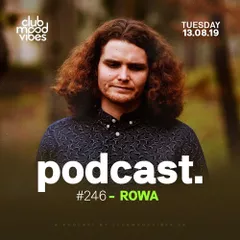Club Mood Vibes Podcast #246