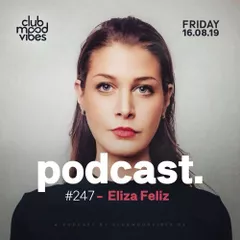 Club Mood Vibes Podcast #247