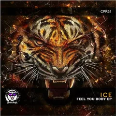 Ice — Feel You Body (FULL EP)
