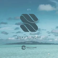 Sexy Sunday Radio Show 471 (IBIZA GLOBAL RADIO) 