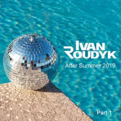 After Summer 2019 (Part 1)