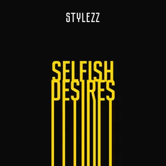 Selfish Desires (Extended Mix)