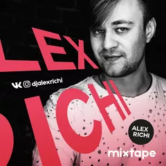 Dj Alex Richi - Mixtape #002