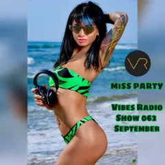 Vibes Radio Show 062 (September 2019)