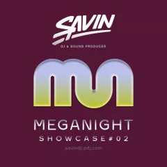MegaNight Showcase #02