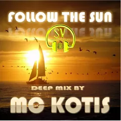 MC KOTIS-Follow The Sun(Deep Mix)
