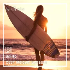 Deep melodic session vol.32 