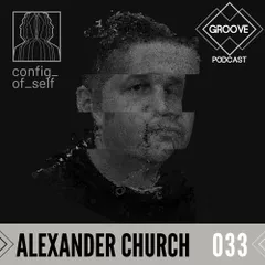 GROOVE Podcast 033 | 2019 