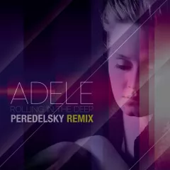 Adele - Rolling In The Deep (Peredelsky Remix)