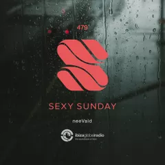 Sexy Sunday Radio Show 479 (IBIZA GLOBAL RADIO)