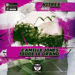 Camille Jones & Fedde Le Grand - The Creeps (NITREX Remix)