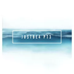 JusTBe4 Part 3 Special Edition 