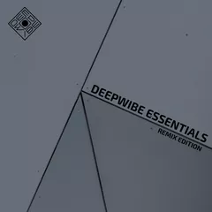 Deepwibe Essentials (Remix Edition)